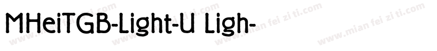 MHeiTGB-Light-U Ligh字体转换